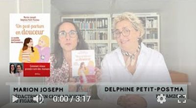 Un post-partum en douceur, Marion Joseph et Delphine Petit-Postma